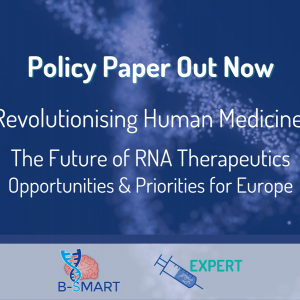 Unlocking the Potential of RNA Therapeutics: New Policy Paper Released by EU Projects EXPERT and B-SMART